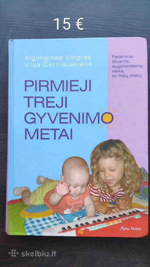 Pirmieji gyvenimo metai ir kt., pan.