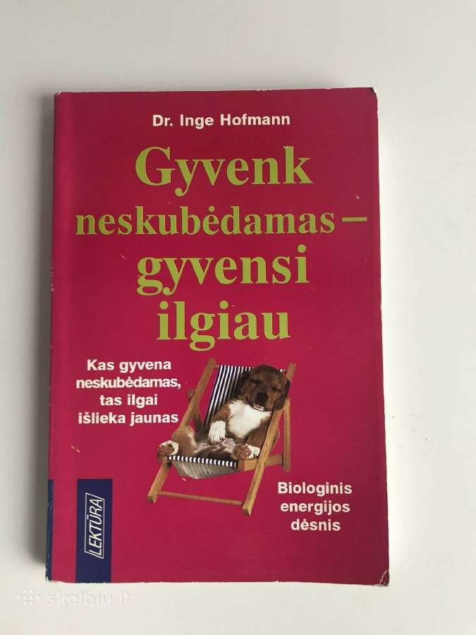 Dr.inge Hofmanngyvenk neskubedamas-gyvensi ilgiau
