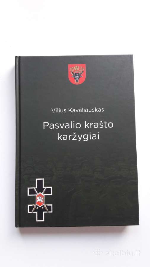 Knyga. Pasvalio krašto karžygiai