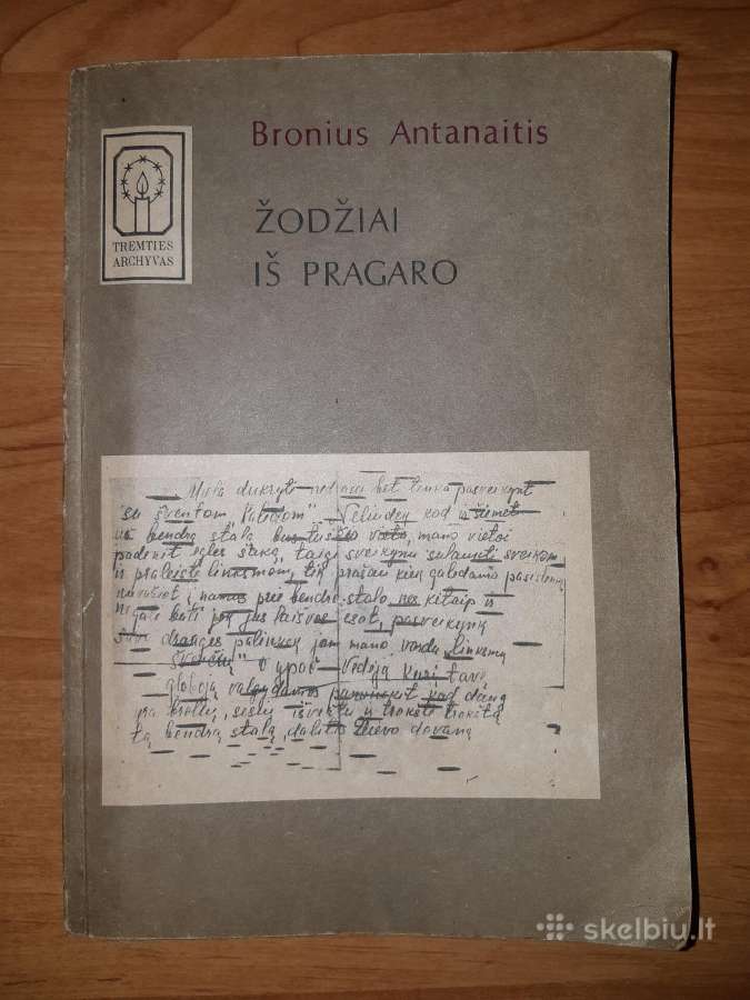 Bronius Antanaitis - Žodžiai iš pragaro 1991 m.