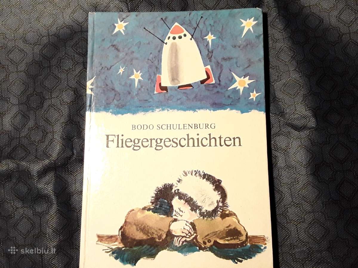 Knyga . B.schulenburg . Fliegergesschishten .