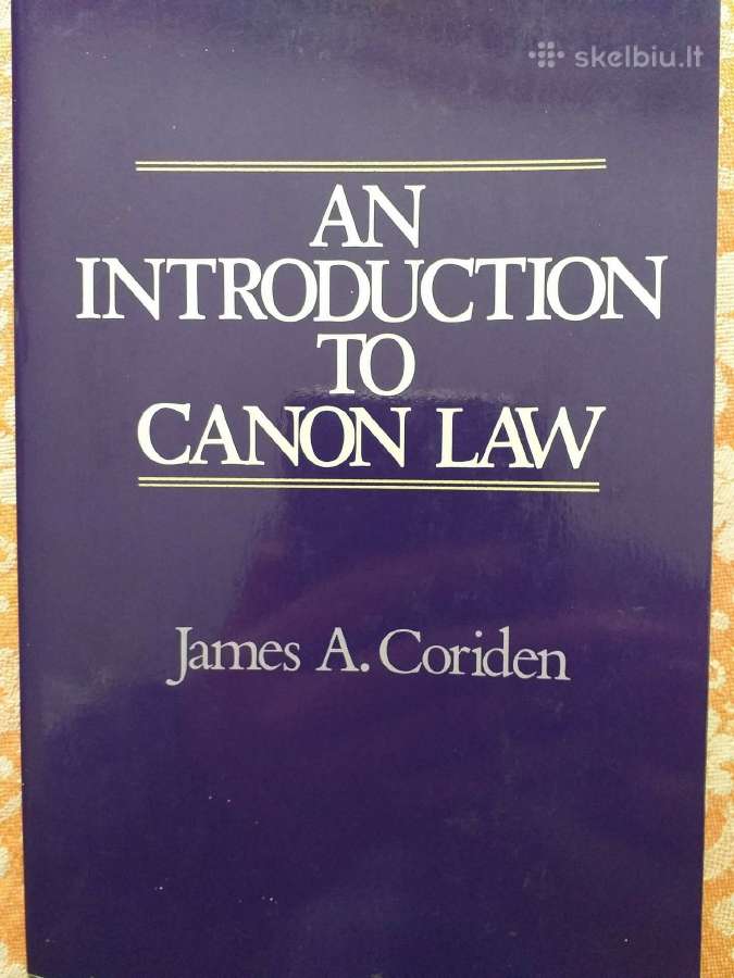Kanonų teisės įvadas. An Introduction to Canon Law