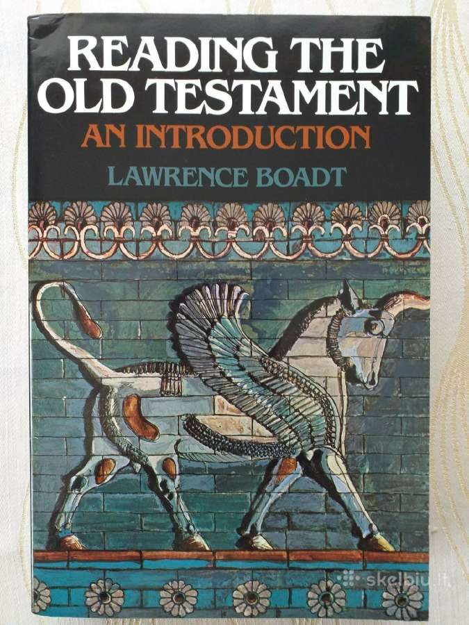 Skaitant Senąjį Test. (Reading the Old Testament)