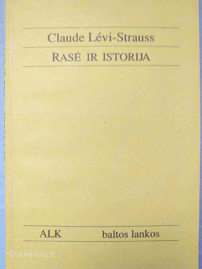 Rasė ir istorija. Claude Levi-strauss