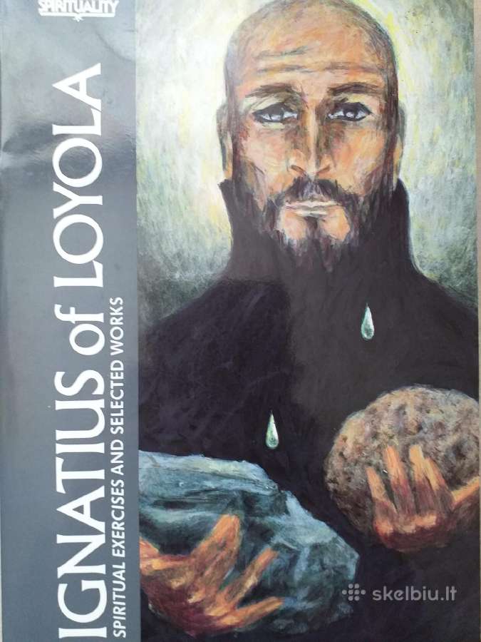 Ignacas Lojola (Ignatius of Loyola. Works)