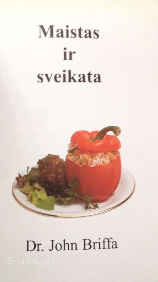 Knyga Dr. John Briffa "Maistas ir sveikata" - nuotraukos Nr. 5