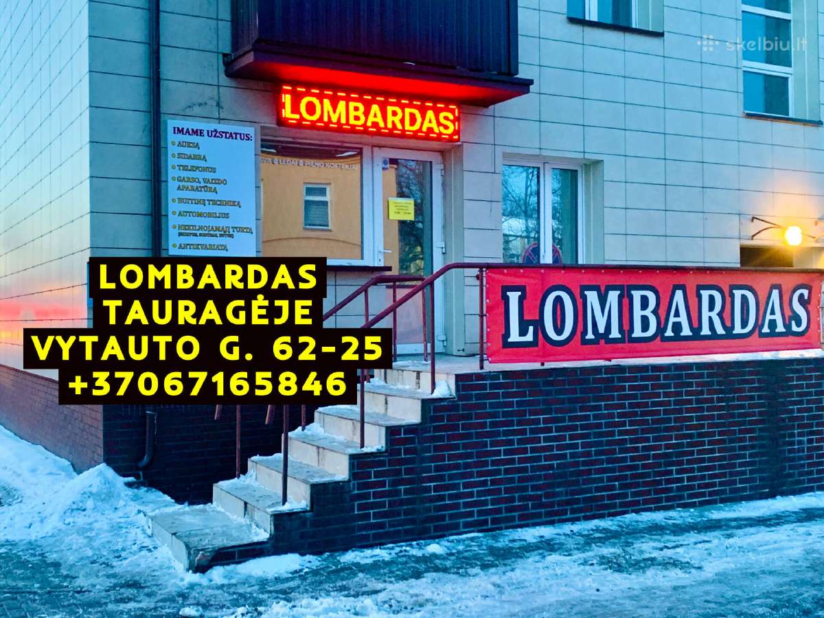 Lombardas Tauragėje, Vytauto g. 62-25