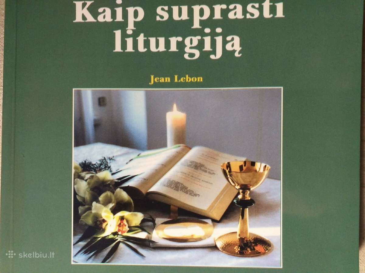 Kaip suprasti liturgiją. Jean Lebon