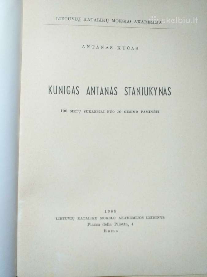 Kun. Antanas Staniukynas (Antano Kučo monografija) - nuotraukos Nr. 2