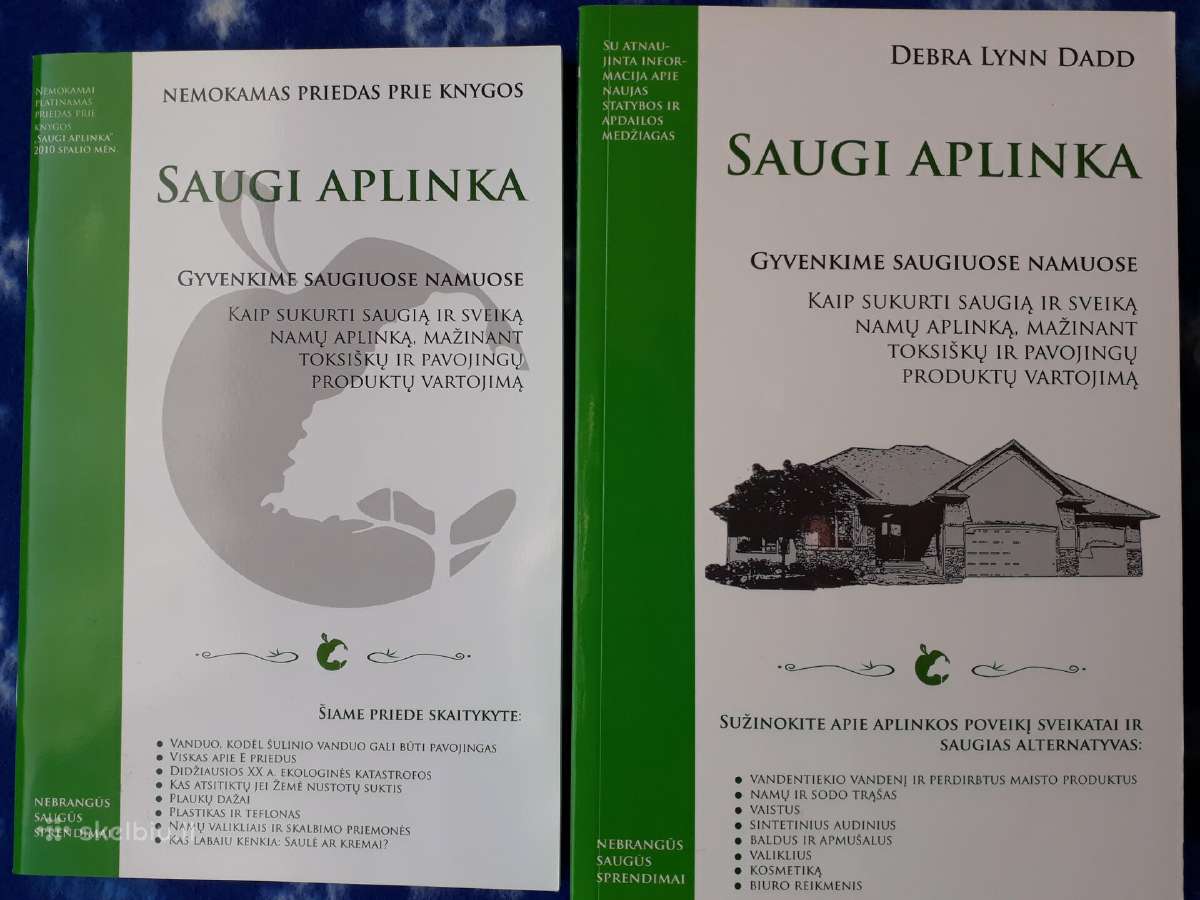 Knyga "Saugi Aplinka" su priedu, Debra Lynn Dadd