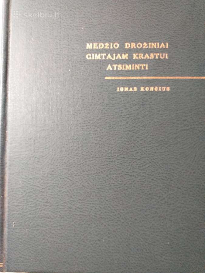 I. Končius. Medžio drožiniai gimtajam kraštui