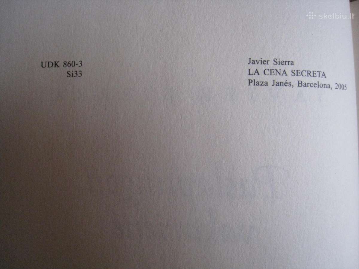 Javierra Sierra Paslaptingoji vakarienė 2005 m - nuotraukos Nr. 9