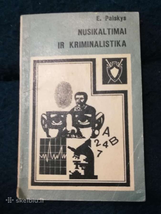 Knyga E. Palskys "Nusikaltimai ir kriminalistika"
