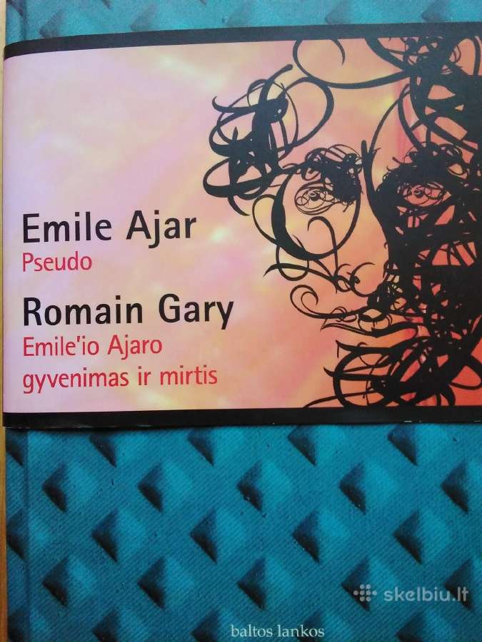 Pseudo. Emileio Ajaro gyvenimas ir mirtis