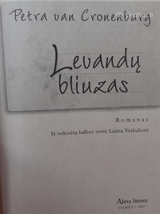 Skaityta Petra von Cronenburg "Levandų bliuzas" - nuotraukos Nr. 2