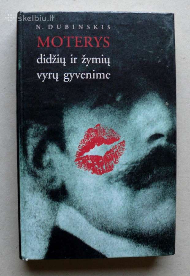 „Moterys didžių ir žymių vyrų gyvenime“ N.dubinski