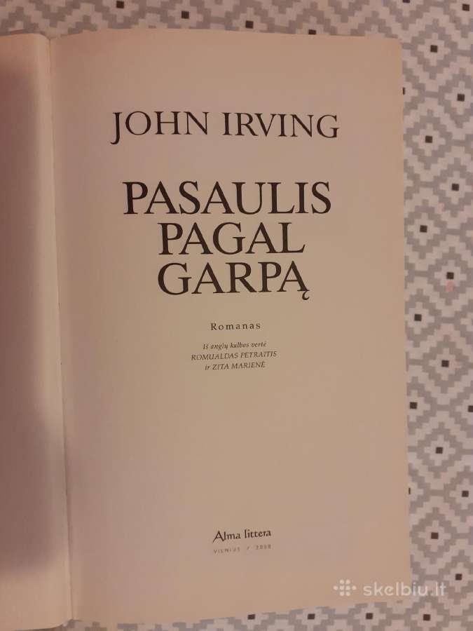 Skaityta J. Irving "Pasaulis pagal Garpą" - nuotraukos Nr. 3