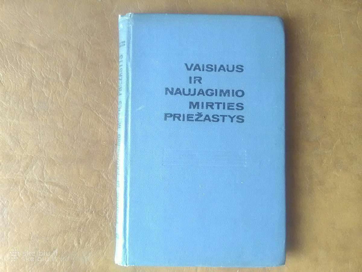 Vaisiaus ir naujagimio mirties priezastys