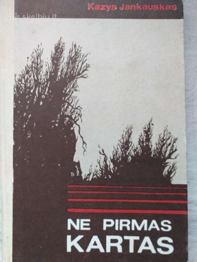 Kazys Jankauskas. Ne pirmas kartas
