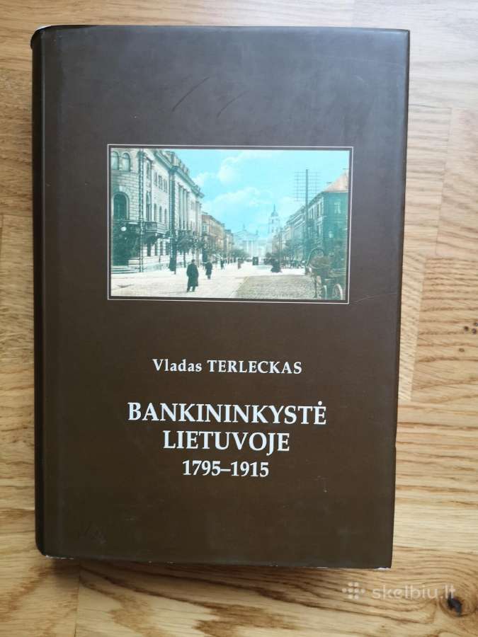Bankininkystė Lietuvoje 1795-1915