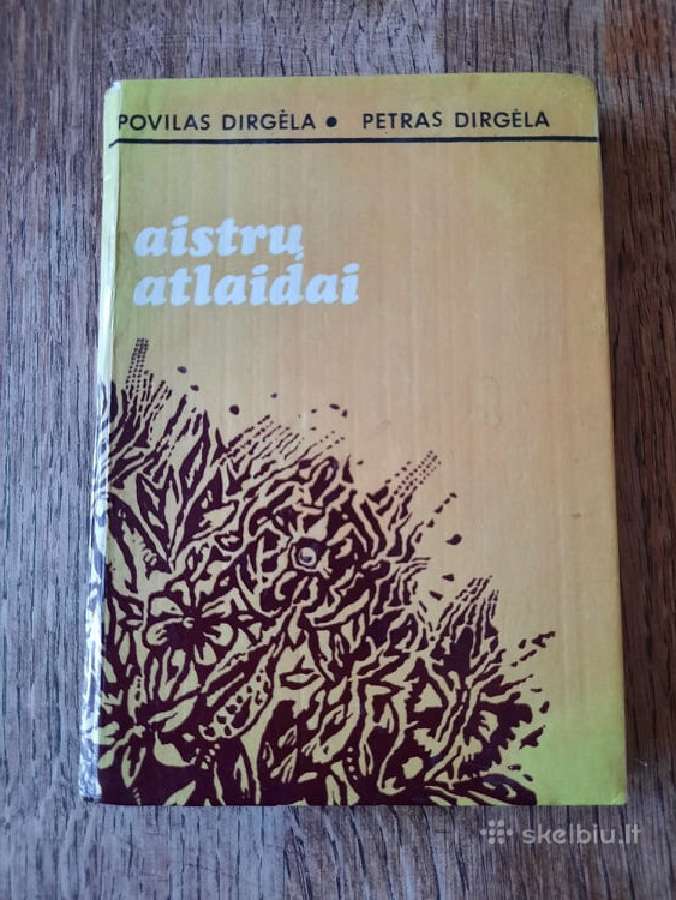Povilas Dirgėla. Petras Dirgėla. Aistrų atlaidai
