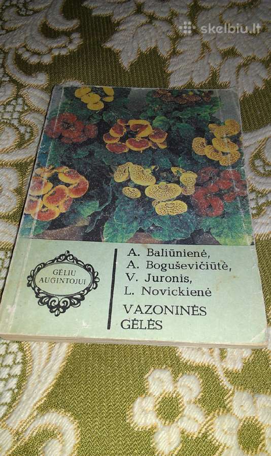 Tūkstantis patarimų gėlių augintojui - nuotraukos Nr. 6