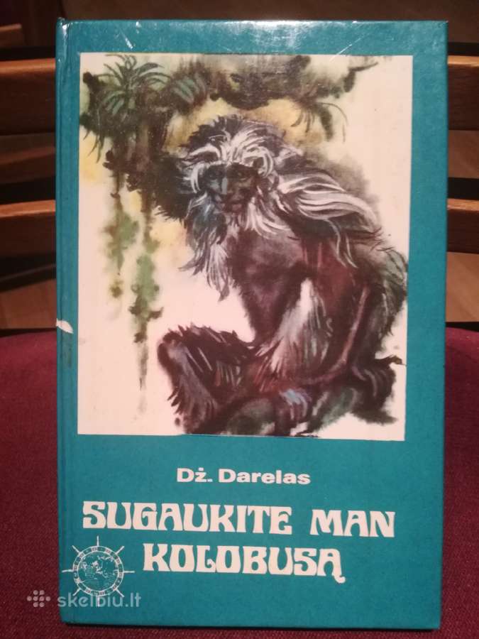 Dž. Darelas "Sugaukite man kolobusą"