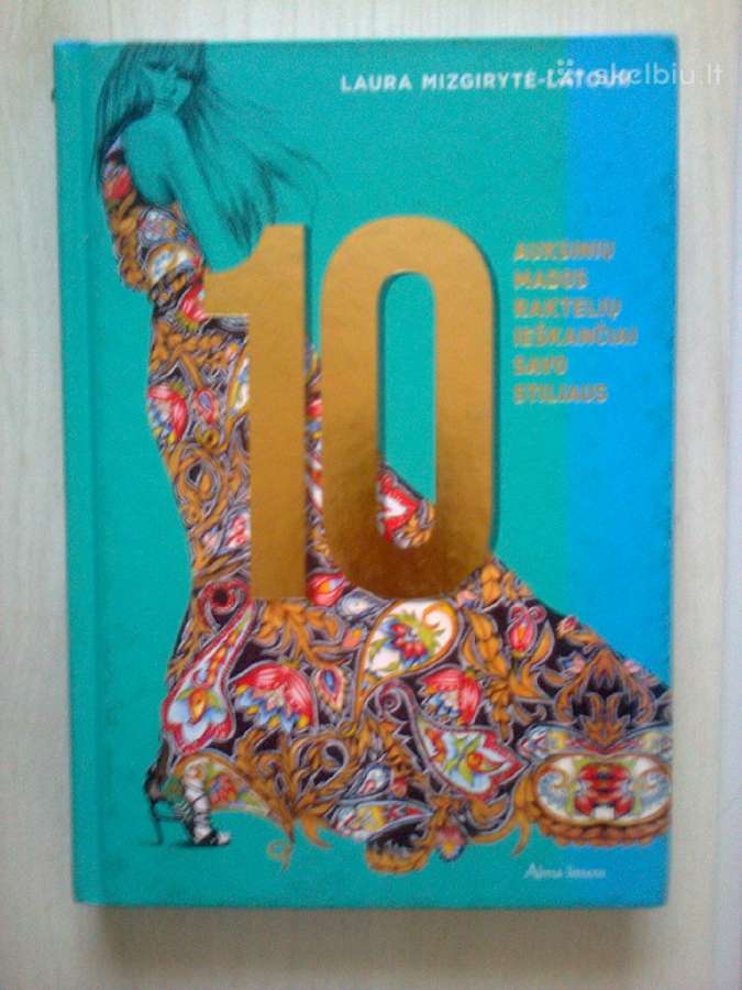 "10 auksinių mados raktelių "