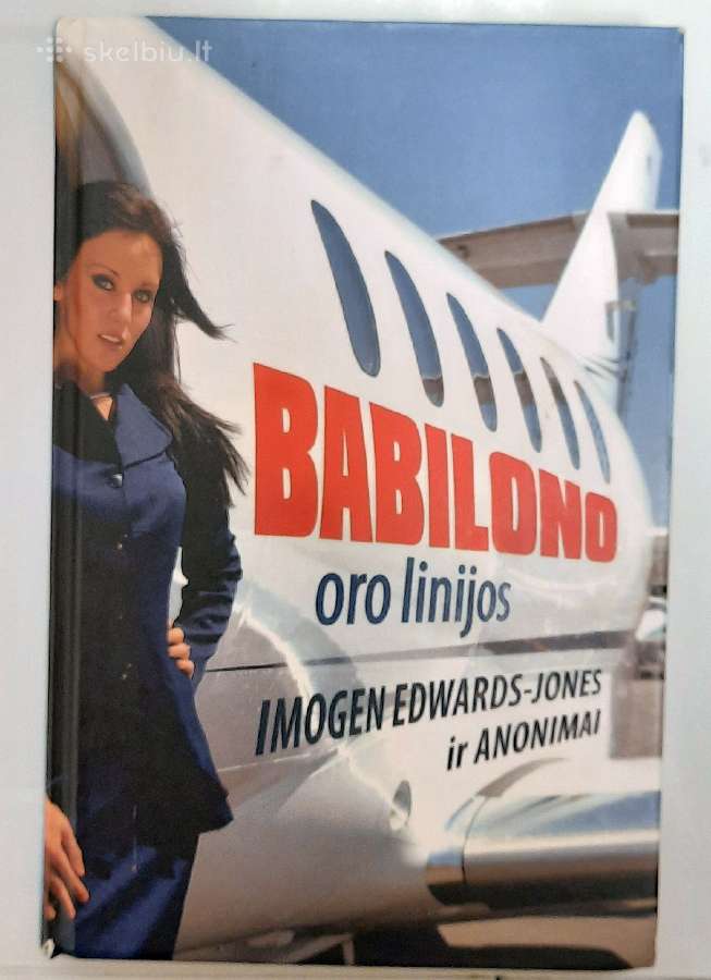 Babilono oro linijos. Imogen Edwards - Jones