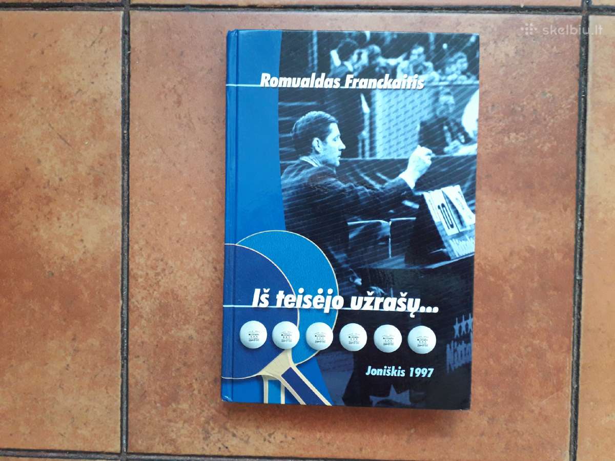 R. Franckaitis "Iš teisejo užrašų" 1999 metai