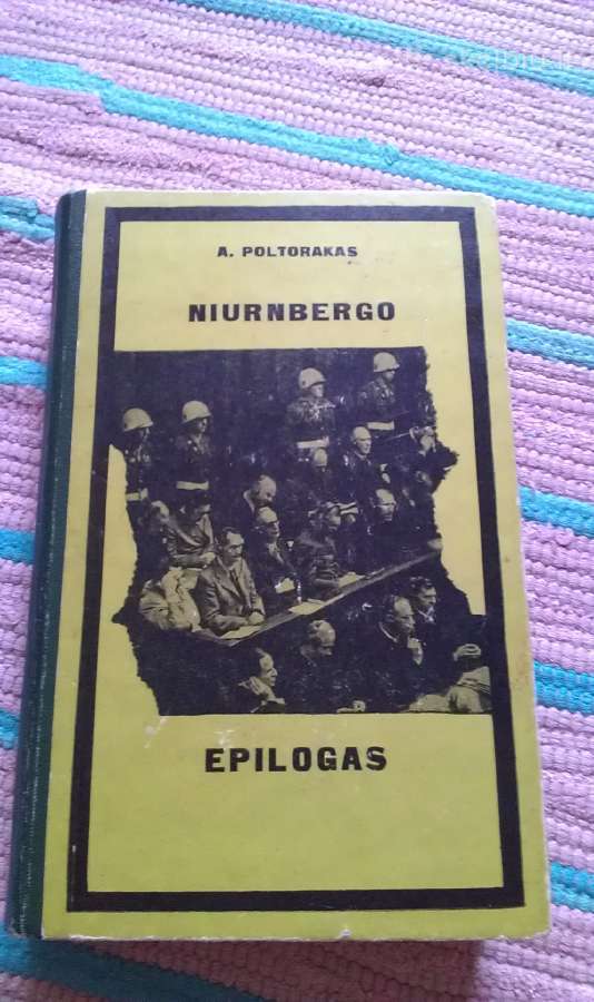 "Niurnbergo Epilogas"poltorakas Arkadij 1968m