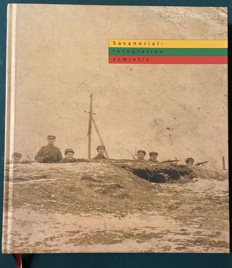 Savanoriai Fotografine atmintis