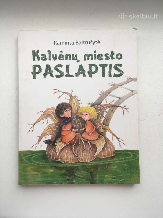 Knyga “Kalvėnų Miesto Paslaptis"