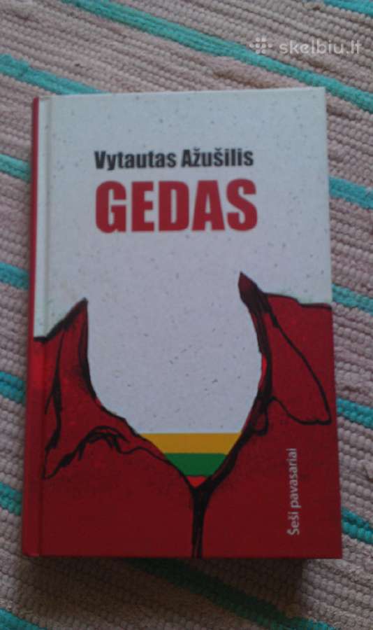 Gedas.iš ciklo"šeši pavasariai"