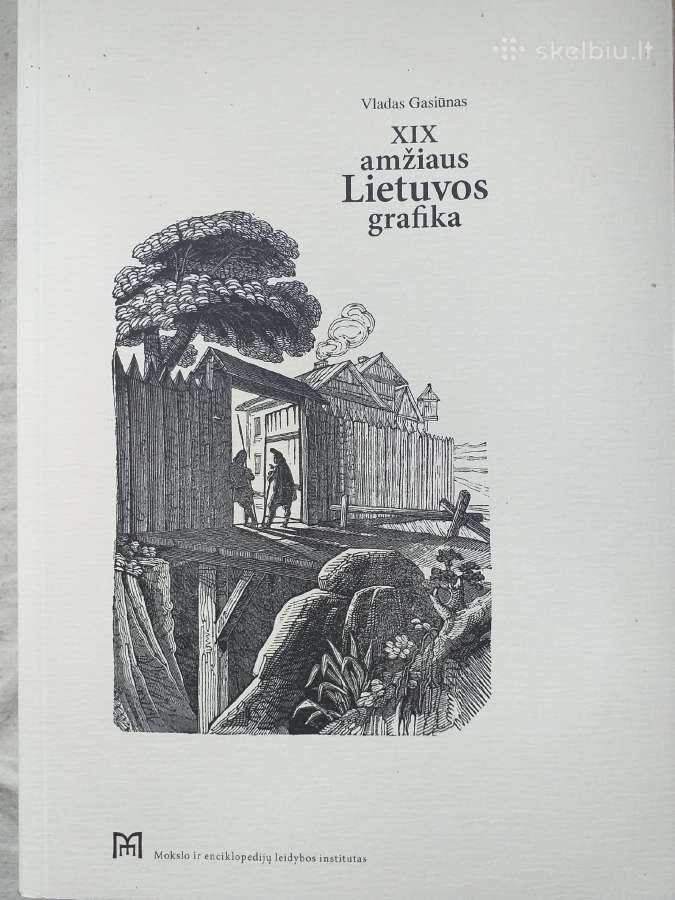 XIX amžiaus Lietuvos grafika. Vladas Gasiūnas