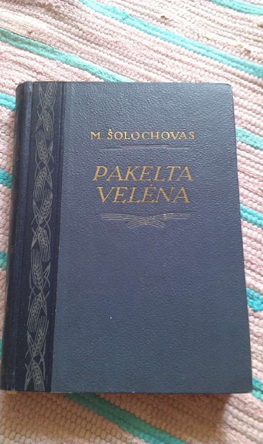 Pakelta velėna Šolochovas Michailas 1950 m.