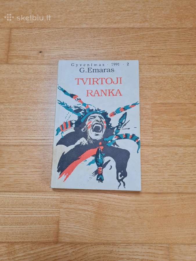 G. Emaras ,Tvirtoji ranka“