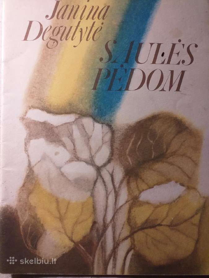 Saulės pėdom. Janina Degutytė
