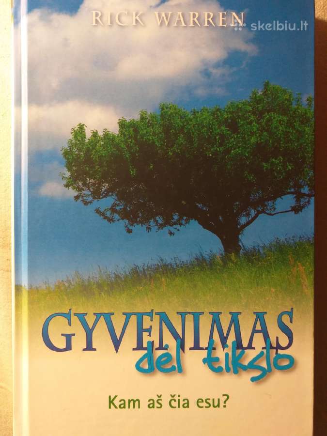 Gyvenimas dėl tikslo. Rick Warren
