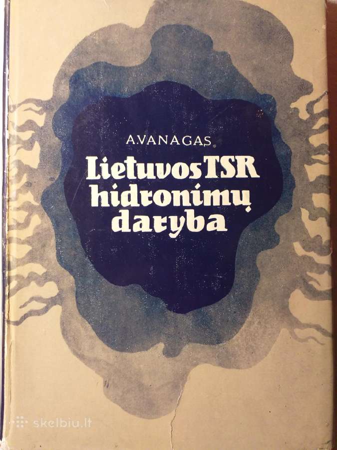 Lietuvos Tsr hidronimų daryba. A. Vanagas