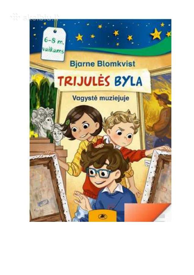 Trijulės byla. Vagystė muziejuje
