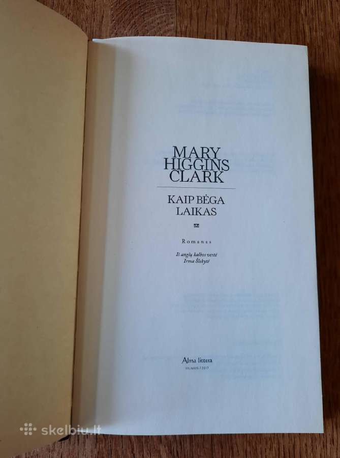 Kaip bėga laikas (Mary Higgins Clark) - nuotraukos Nr. 3