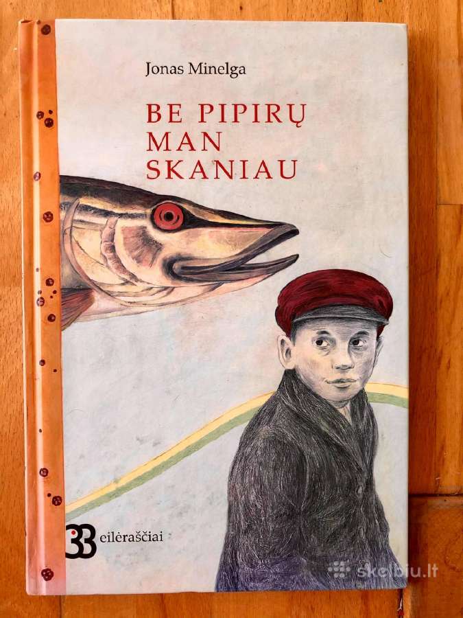 Be pipirų man skaniau (Jonas Minelga)