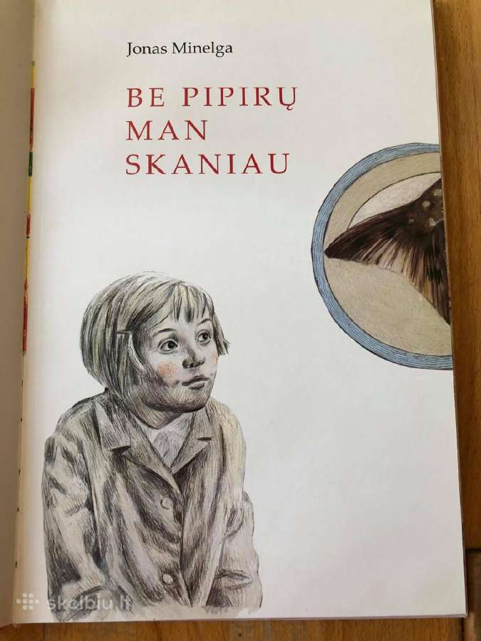 Be pipirų man skaniau (Jonas Minelga) - nuotraukos Nr. 2
