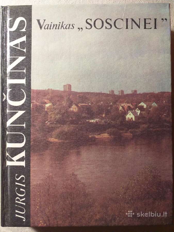 Vainikas Soscinei. Jurgis Kunčinas