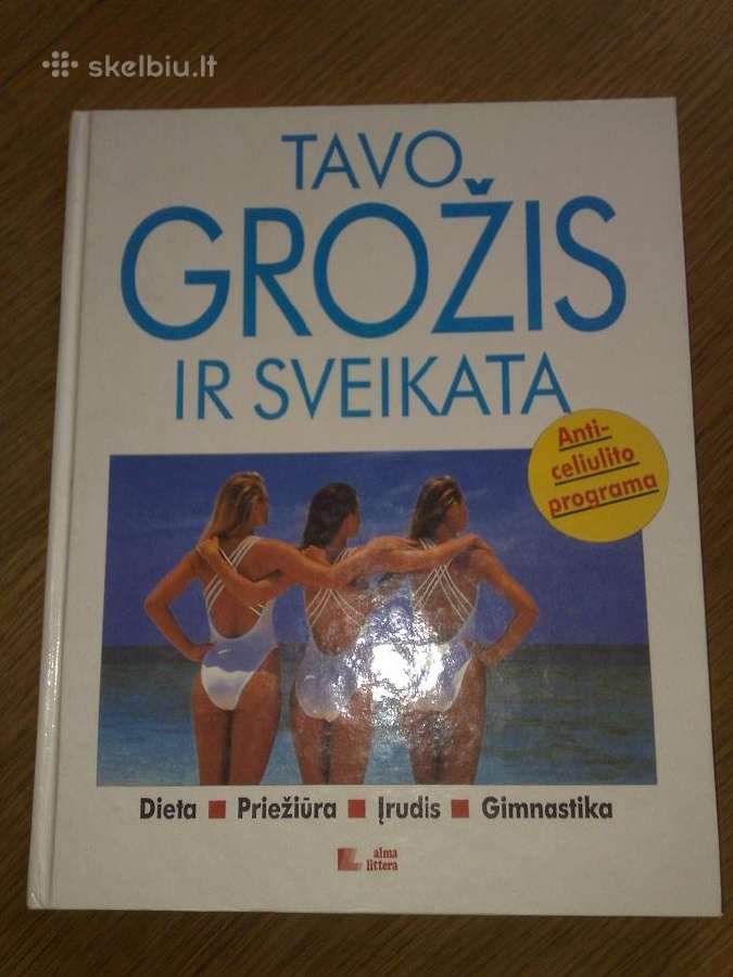 Knyga "Tavo Grožis Ir Sveikata"