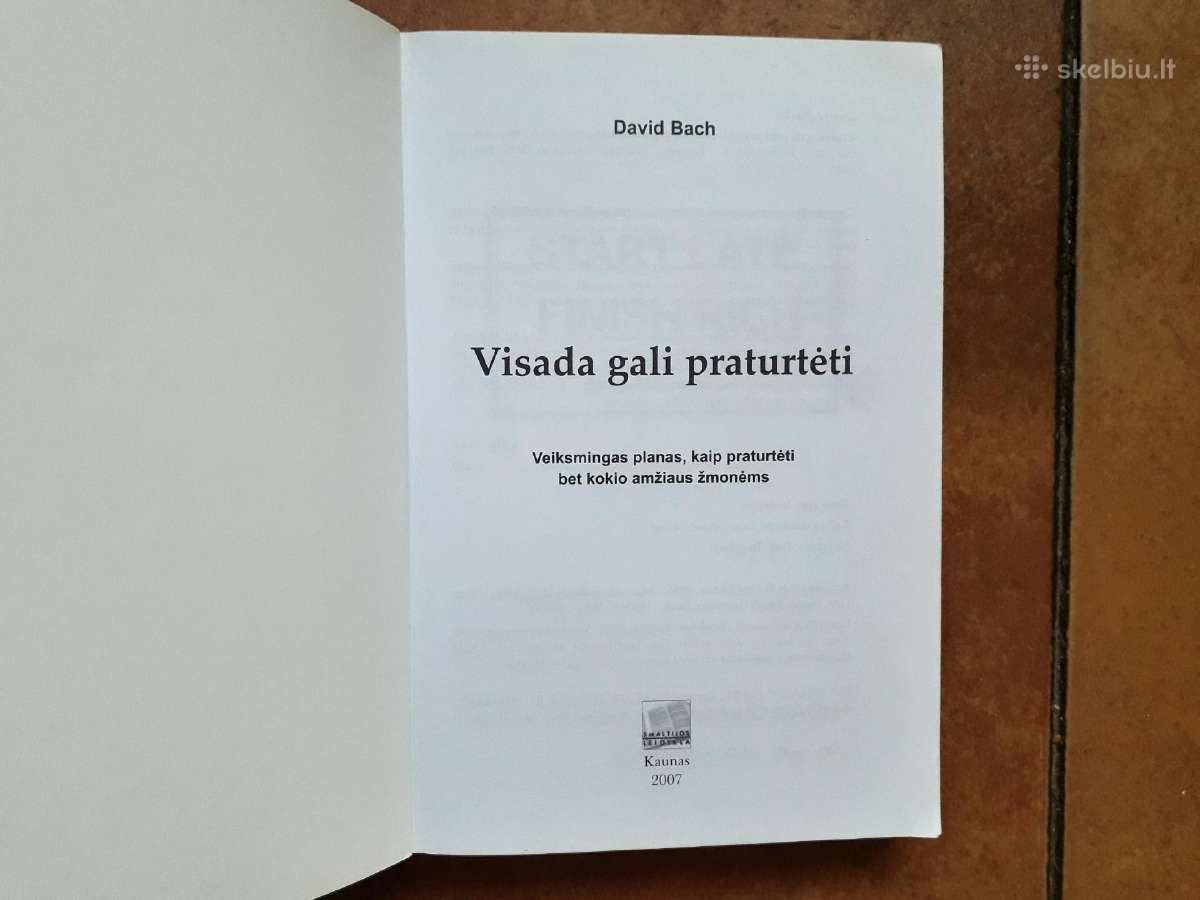 David Bach "Visada gali praturtėti" 2007 metai - nuotraukos Nr. 2