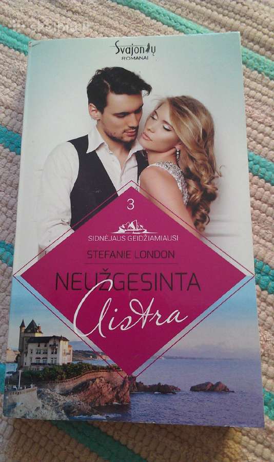 Romanai neužgesinta aistra Stefanie London 2016 m