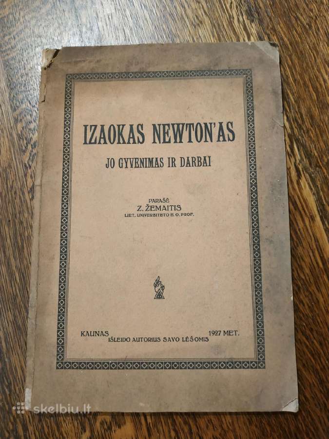1927 m.knyga Izaokas Niutonas jo gyvenimas ir darb