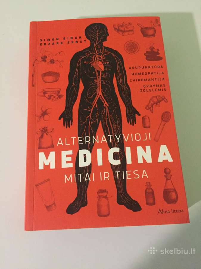 Simon Singh, Edzard Ernst Alternatyvioji medicina